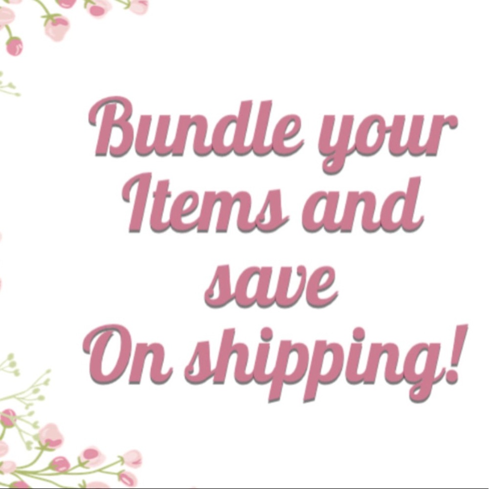 You can bundle your items and save on shipping.